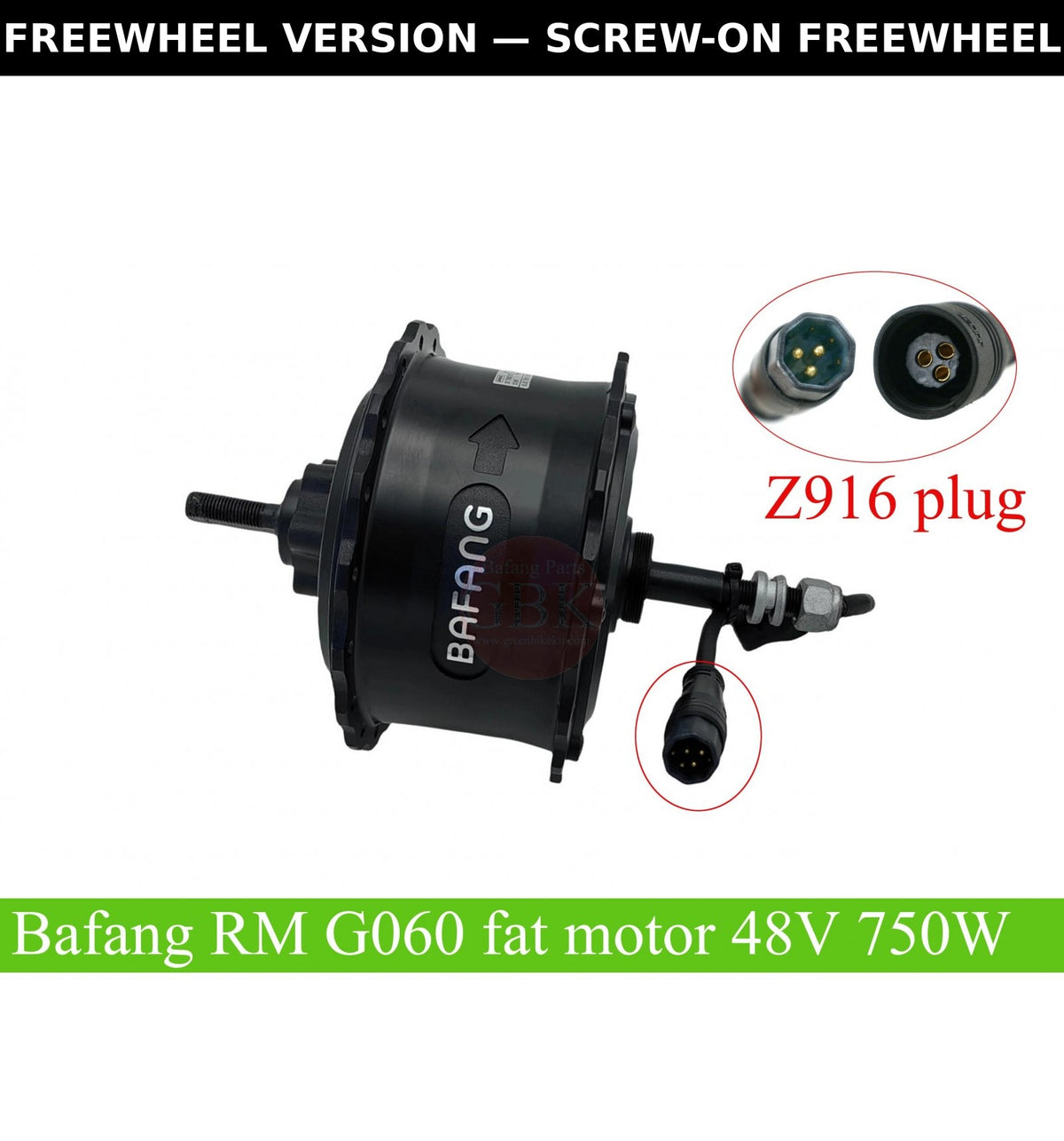 Bafang RM G060 freewheel version, labeled. Threaded boss for a screw-on freewheel, Z916 plug.